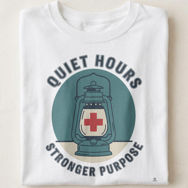 QUIET HOURS STRONGER PURPOSE | Funny Night Shift Nurse T-shirt