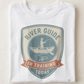 RIVER GUIDE IN TRAINING TODAY | Charming Fishing T-Shirt - close up