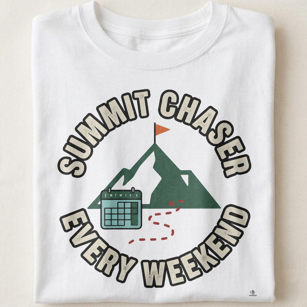SUMMIT CHASER EVERY WEEKEND | Comfy Hiking T-Shirt