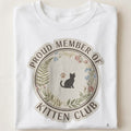 PROUD MEMBER OF KITTEN CLUB | Cute Kitten T-Shirt - close up