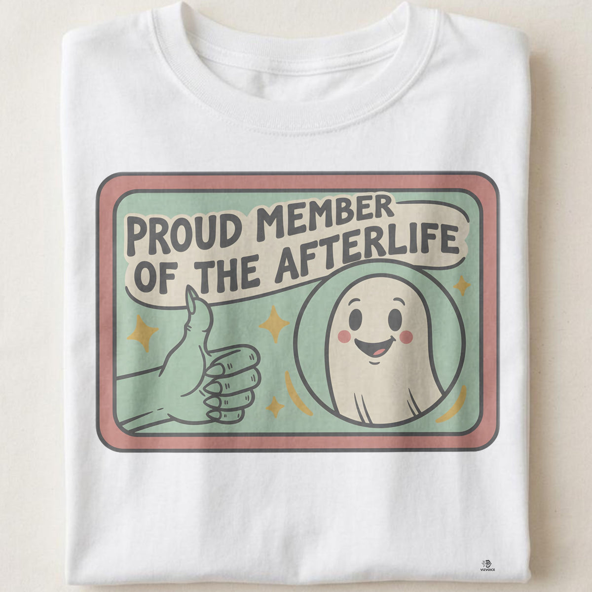 PROUD MEMBER OF THE AFTERLIFE | Spooky Ghostly T-Shirt