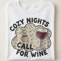 COZY NIGHTS CALL FOR WINE | Cozy Wine Lovers T-Shirt - close up