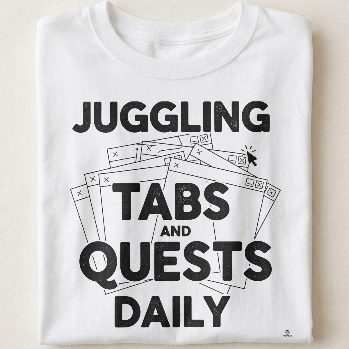 JUGGLING TABS AND QUESTS DAILY | Funny PC Gamer T-Shirt