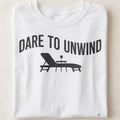 DARE TO UNWIND | Charming Wine Lovers T-Shirt - close up