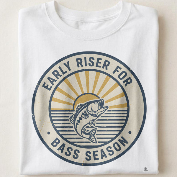EARLY RISER FOR BASS SEASON | Funny Fishing T-Shirt