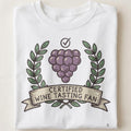 CERTIFIED WINE TASTING FAN | Funny Wine Lover T-Shirt - close up