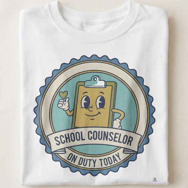 SCHOOL COUNSELOR ON DUTY TODAY | Fun School Counselor T-Shirt