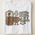 OFFICIALLY POWERED BY CAFFEINE | Funny Coffee Lover T-Shirt - close up