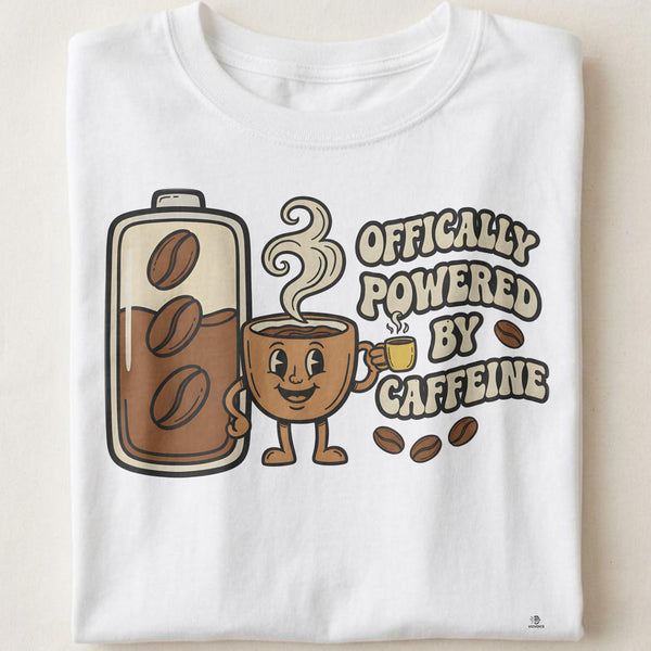 OFFICIALLY POWERED BY CAFFEINE | Funny Coffee Lover T-Shirt