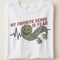 MY FAVORITE GENRE IS FEAR | Spooky Horror Movie T-shirt - close up