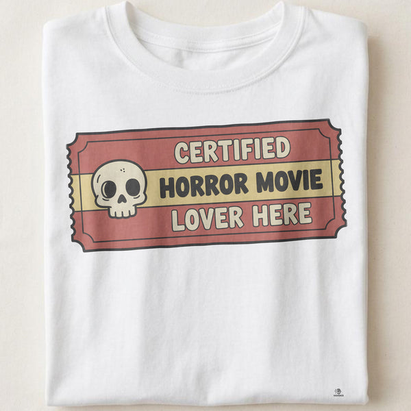 CERTIFIED HORROR MOVIE LOVER HERE | Spooktacular Halloween T-shirt