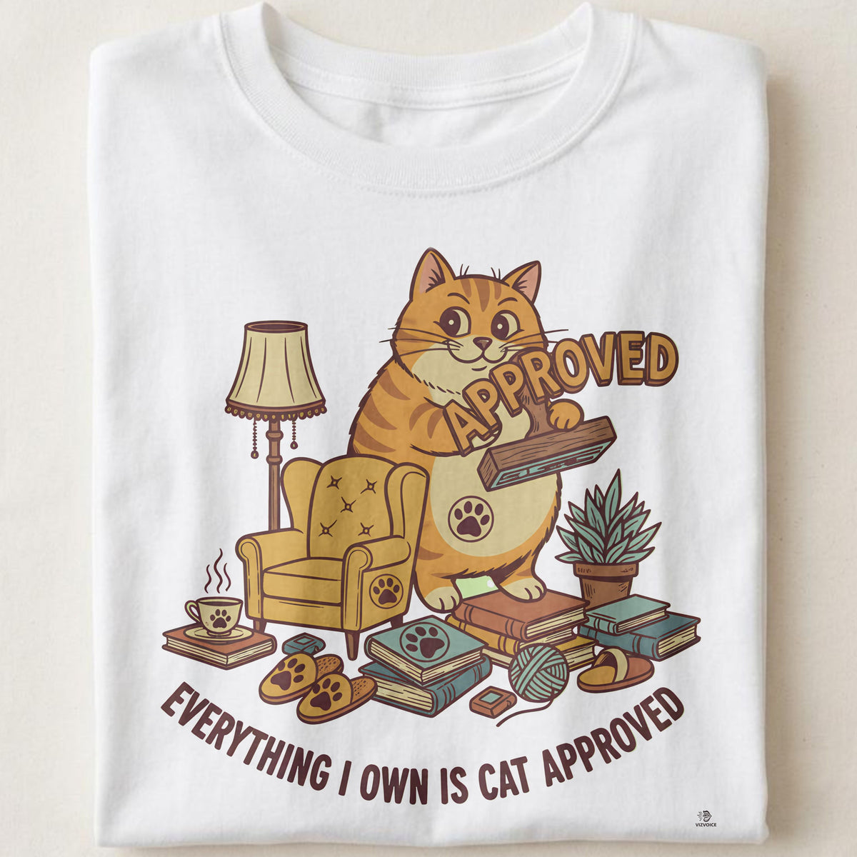 EVERYTHING I OWN IS CAT APPROVED | Funny Cat Humor T-Shirt