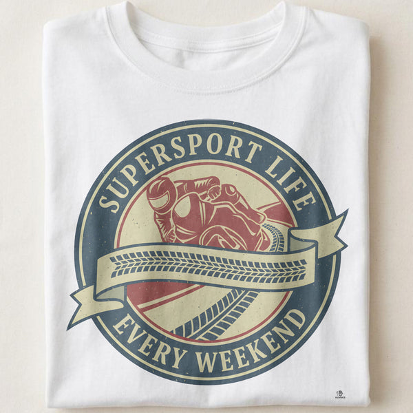 SUPERSPORT LIFE EVERY WEEKEND | Fun Motorcycle T-Shirt