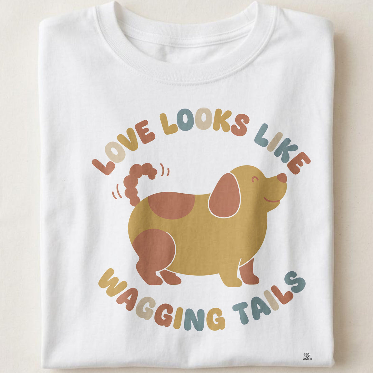 LOVE LOOKS LIKE WAGGING TAILS | Cute Dog Mom T-Shirt