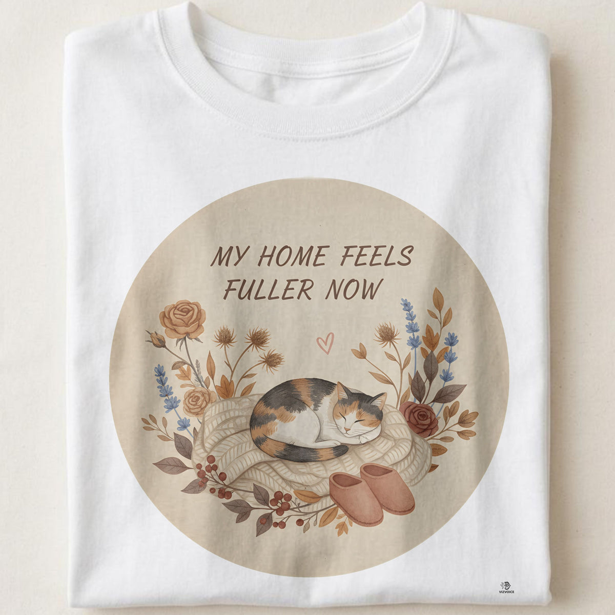 MY HOME FEELS FULLER NOW | Humorous Cat Parent T-Shirt