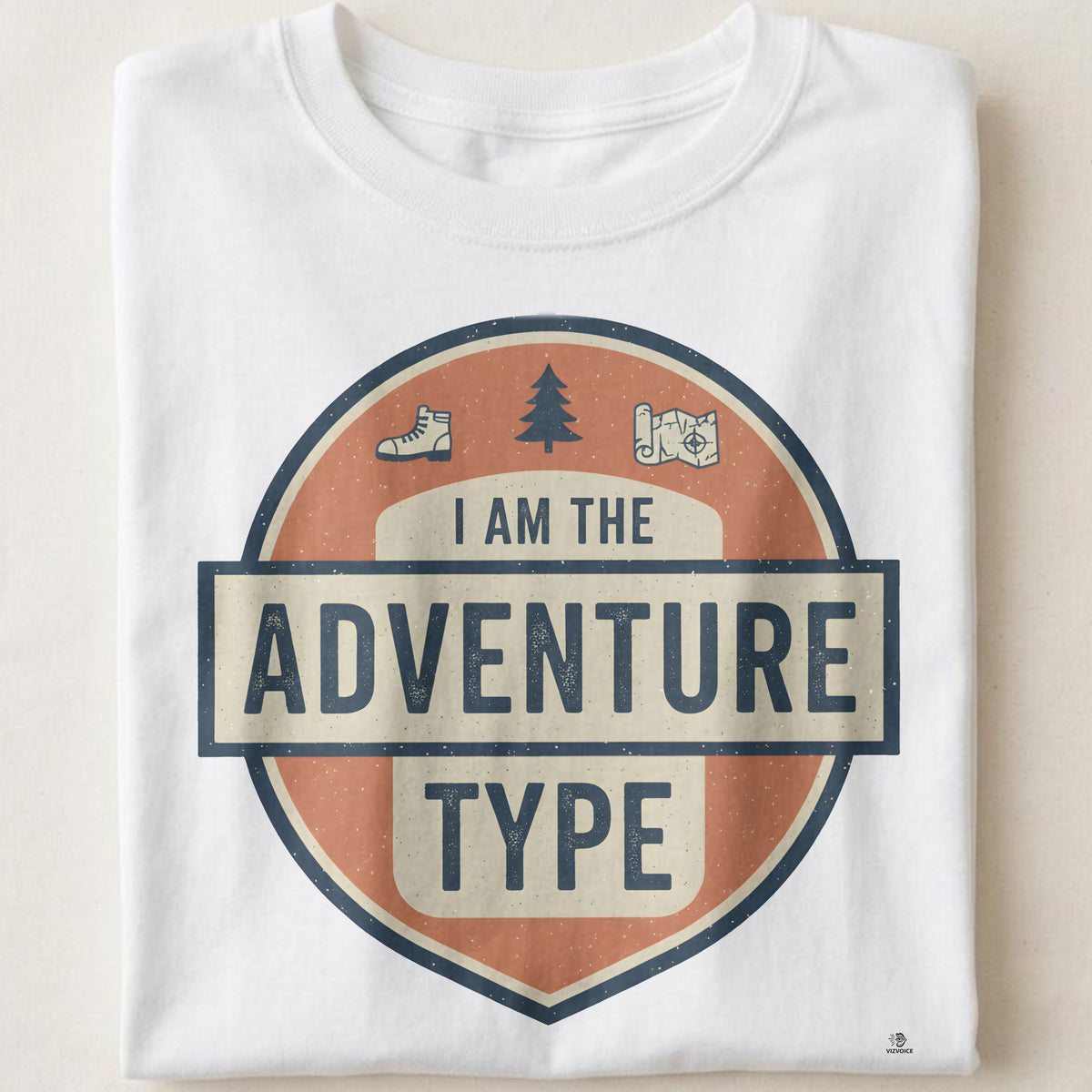 I AM THE ADVENTURE TYPE | Fun T-Shirt for Outdoor Lovers