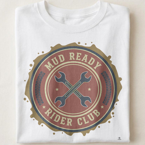 MUD READY RIDER CLUB | Fun Off-Road Rider T-Shirt