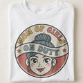 MOM OF GIRLS ON DUTY | Funny Girl Mom T-shirt - close up