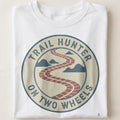 TRAIL HUNTER ON TWO WHEELS | Humorous Motorcycle T-Shirt - close up