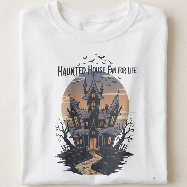 HAUNTED HOUSE FAN FOR LIFE | Spooky Halloween T-Shirt