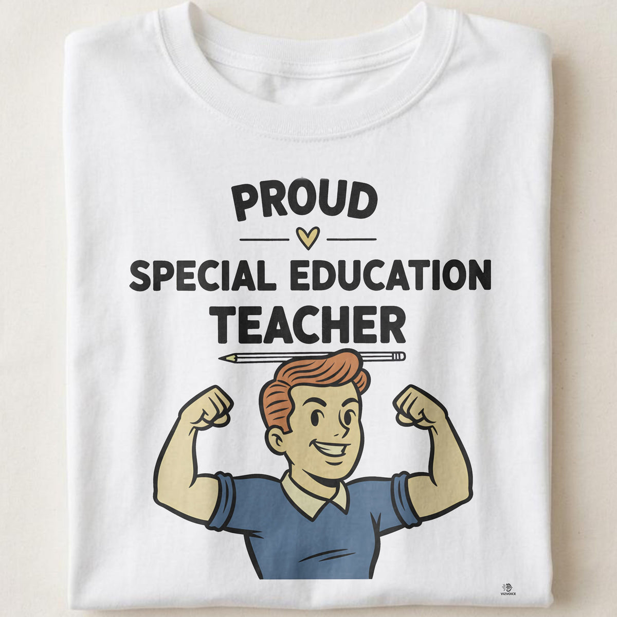 PROUD SPECIAL EDUCATION TEACHER | Funny Teacher T-Shirt