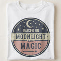 RAISED ON MOONLIGHT AND MAGIC | Witch Life T-shirt - close up