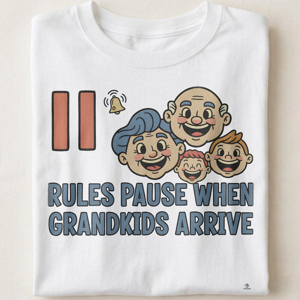 RULES PAUSE WHEN GRANDKIDS ARRIVE | Fun Grandparent T-Shirt