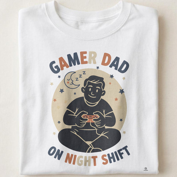 GAMER DAD ON NIGHT SHIFT | Funny T-Shirt for Gaming Dads