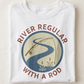RIVER REGULAR WITH A ROD | Funny Fishing T-Shirt - close up
