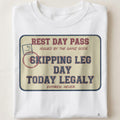 SKIPPING LEG DAY TODAY LEGALLY | Fun Fitness T-Shirt - close up