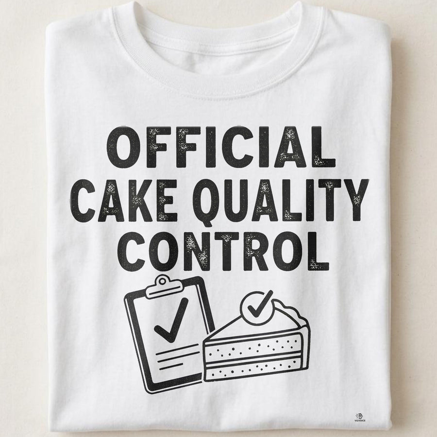 OFFICIAL CAKE QUALITY CONTROL | Humorous Birthday T-Shirt