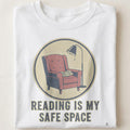 READING IS MY SAFE SPACE | Cozy T-Shirt for Book Lovers - close up