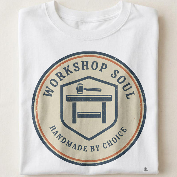 WORKSHOP SOUL HANDMADE BY CHOICE | Funny Woodworking T-Shirt
