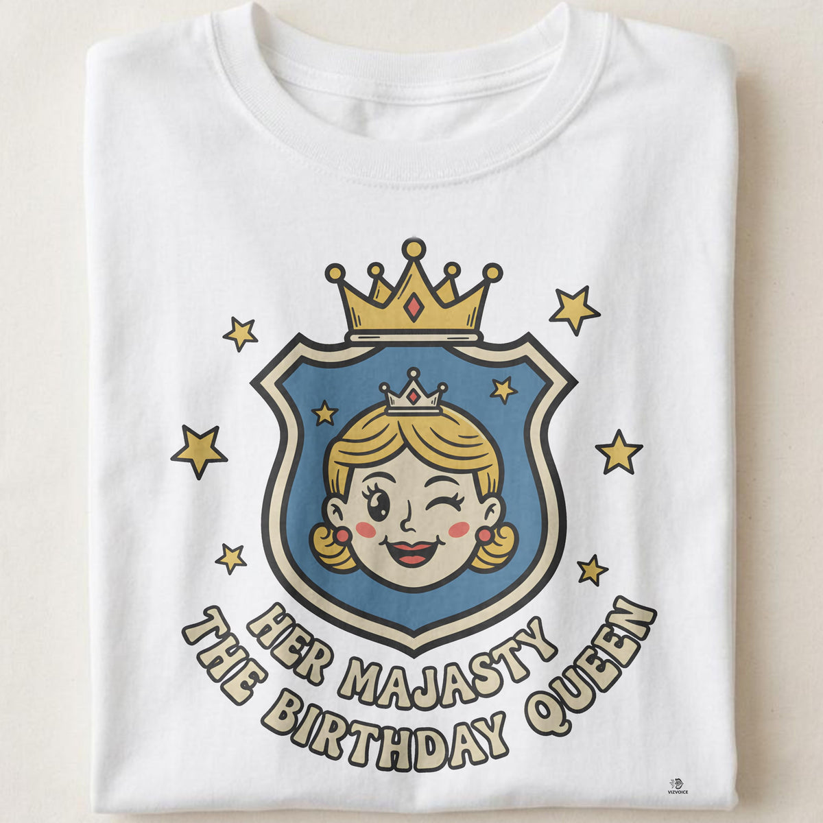 HER MAJESTY THE BIRTHDAY QUEEN | Fun Birthday T-Shirt