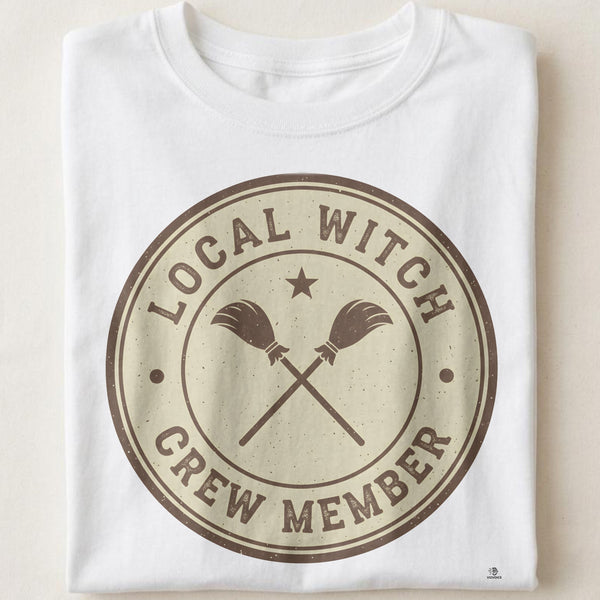 LOCAL WITCH CREW MEMBER | Fun Halloween T-Shirt