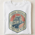 PROUD TRUCKER BUILT FOR MILES | Humorous Truck Driver T-Shirt - close up