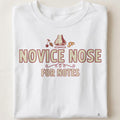NOVICE NOSE FOR NOTES | Humorous T-shirt for Wine Lovers - close up
