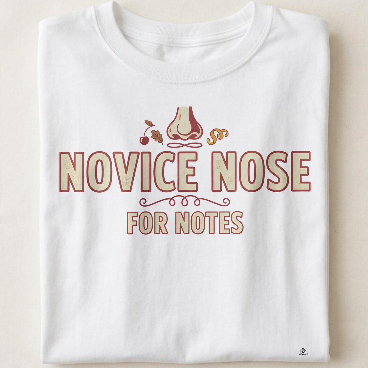 NOVICE NOSE FOR NOTES | Humorous T-shirt for Wine Lovers