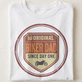 ORIGINAL BIKER DAD SINCE DAY ONE | Fun Motorcycle T-Shirt - close up