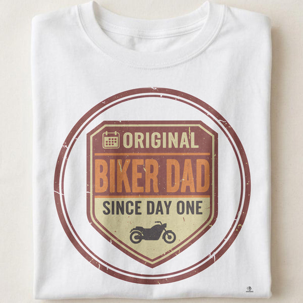 ORIGINAL BIKER DAD SINCE DAY ONE | Fun Motorcycle T-Shirt