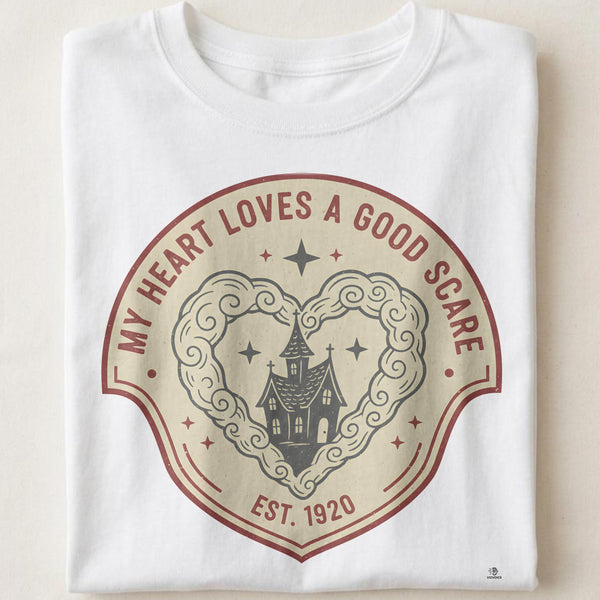 MY HEART LOVES A GOOD SCARE | Spooktacular Halloween T-Shirt