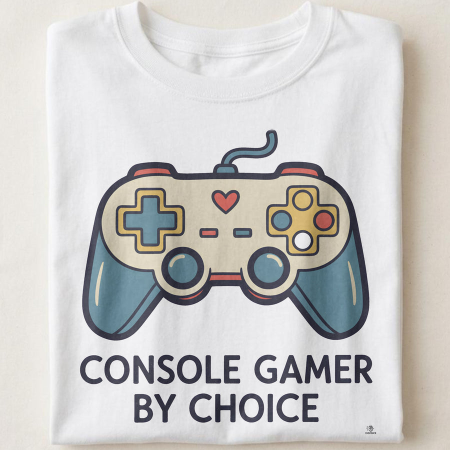CONSOLE GAMER BY CHOICE | Fun T-Shirt for Gamers
