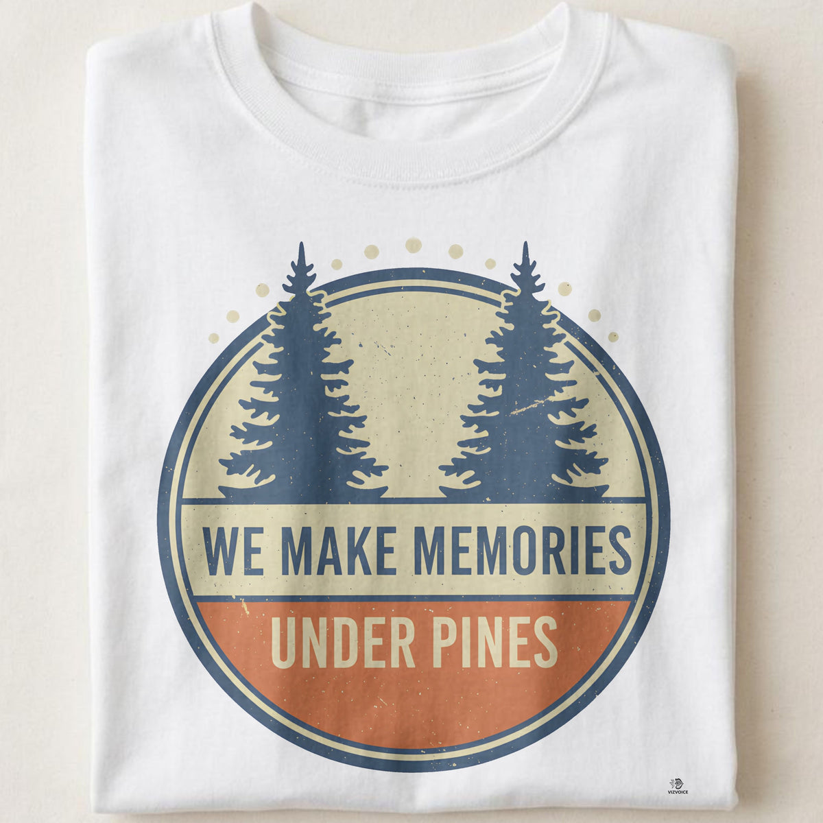 WE MAKE MEMORIES UNDER PINES | Family Camping T-Shirt
