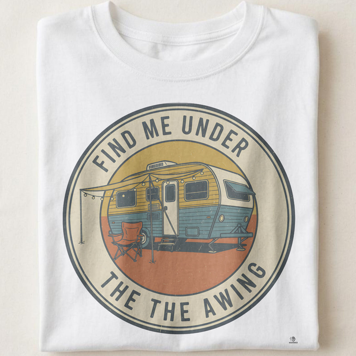 FIND ME UNDER THE AWNING | Humorous RV Life T-Shirt