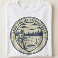 BORN FOR ICE FISHING DAYS | Humorous Ice Fishing T-Shirt - close up
