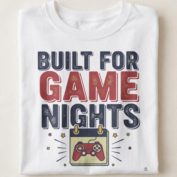 BUILT FOR GAME NIGHTS | Fun T-Shirt for Console Gamers
