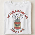 PRIVATE LESSONS ARE MY JAM | Humorous Music Teacher T-Shirt - close up