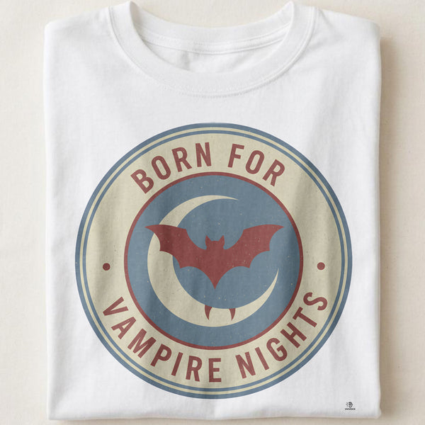 BORN FOR VAMPIRE NIGHTS | Spooky Halloween T-Shirt