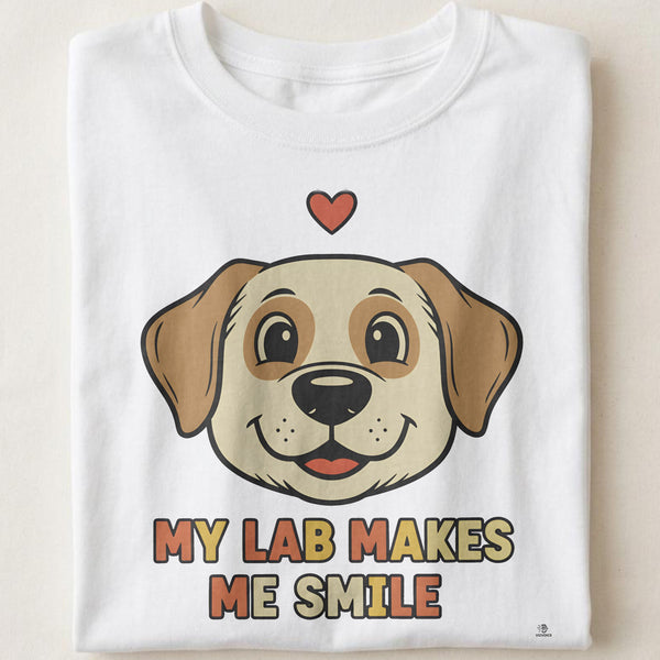 MY LAB MAKES ME SMILE | Funny Labrador Owner T-shirt