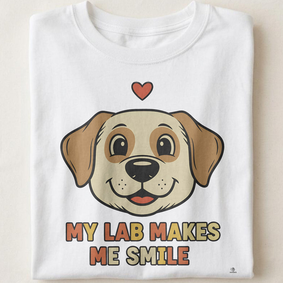 MY LAB MAKES ME SMILE | Funny Labrador Owner T-shirt